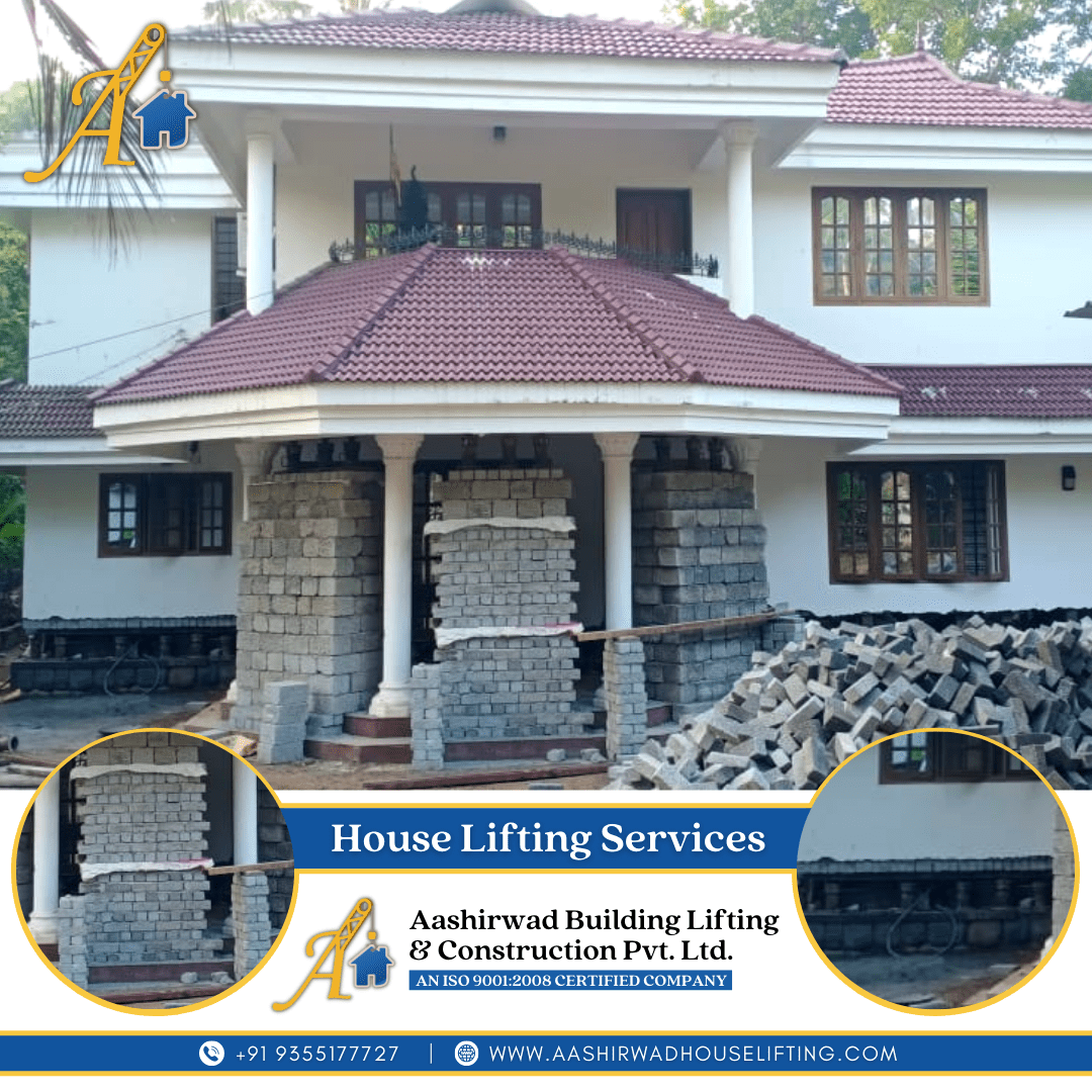 Aashirwad House Lifting