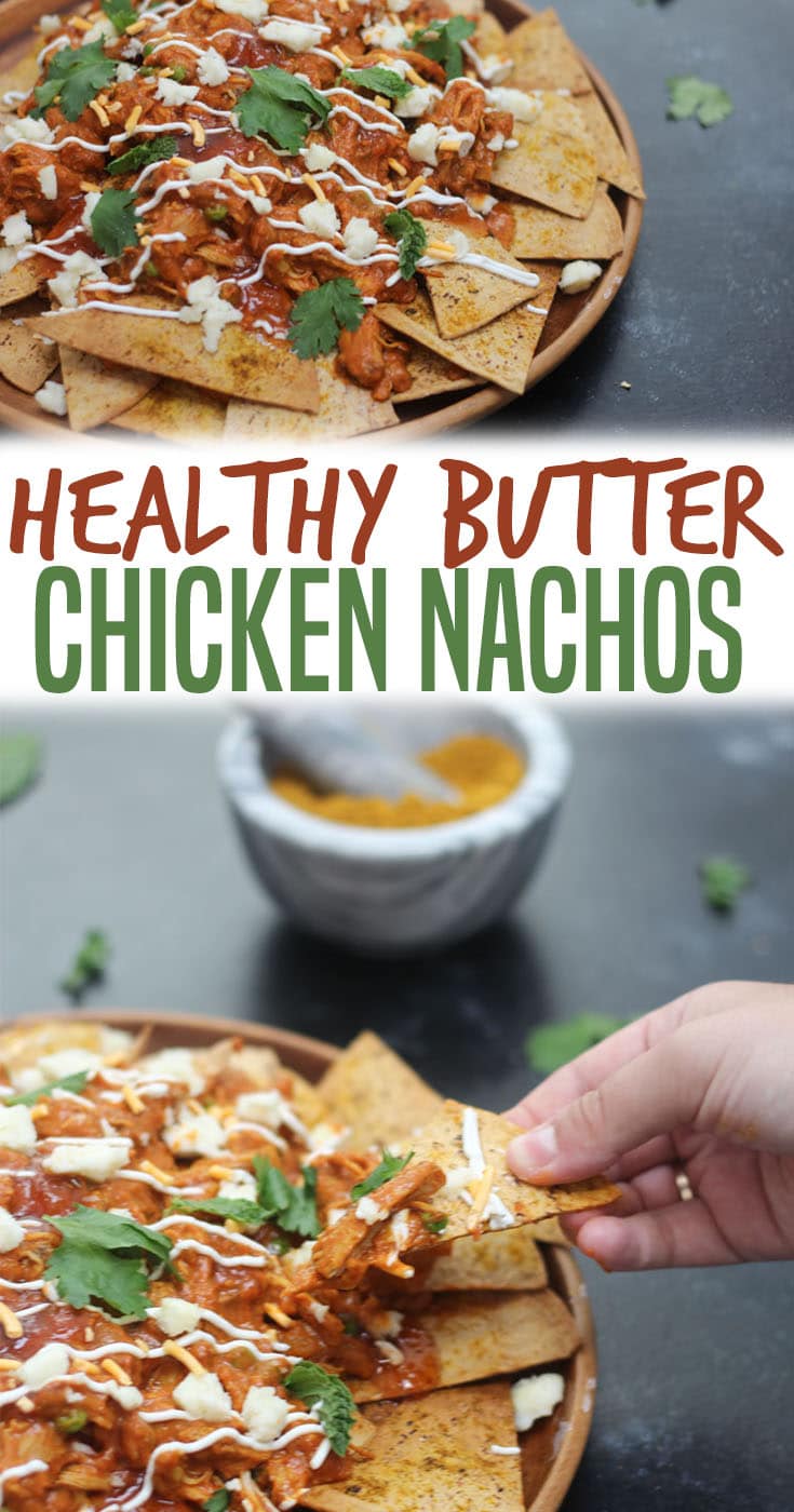 Healthy Butter Chicken Nachos High Protein, Low Carb Party Snacks