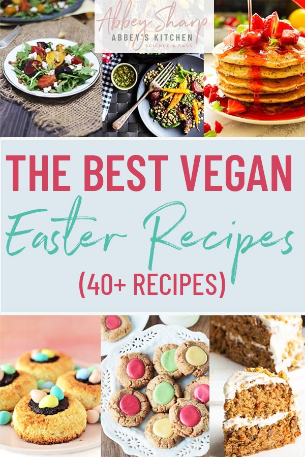The BEST Vegan Easter Recipes Abbey's Kitchen