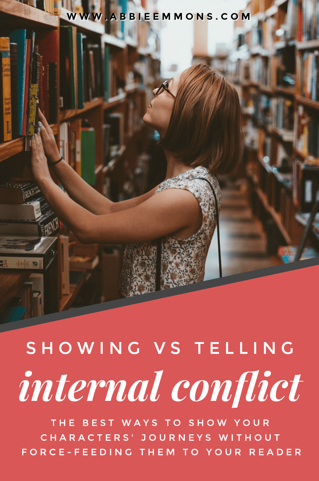 Abbie Emmons Showing VS. Telling Your Character's Journeys (And Internal Conflict!)
