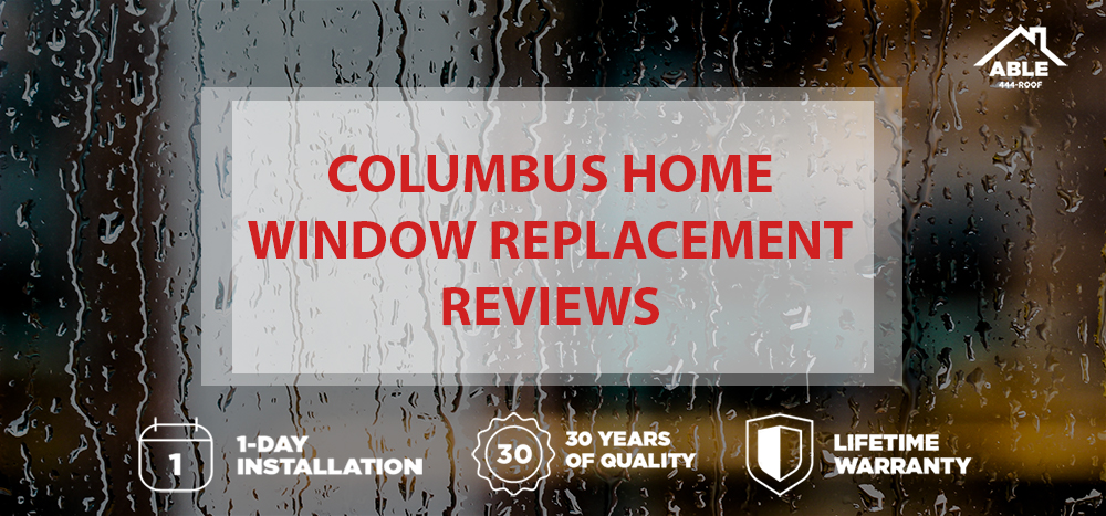 Columbus Home Window Replacement Reviews