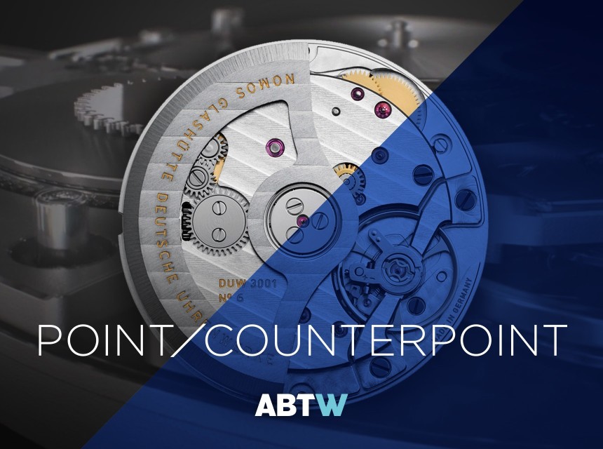 Point/Counterpoint How Important Are InHouse Movements aBlogtoWatch