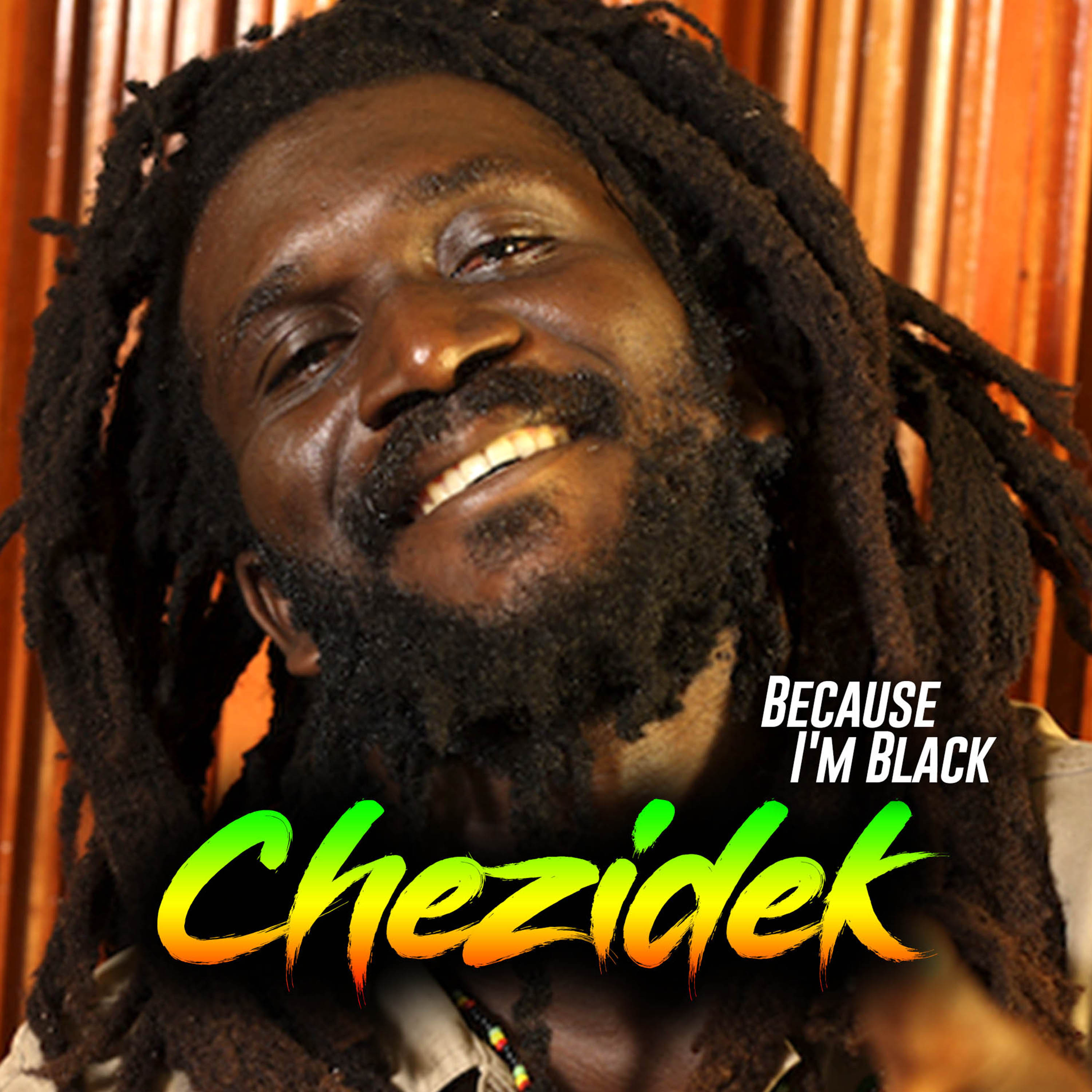 Reggae Artist Chezidek Releases Single ‘Because I’m Black’ Inspiring