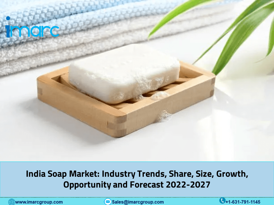 India Soap Market Share, Size, Report 20222027 ABNewswire