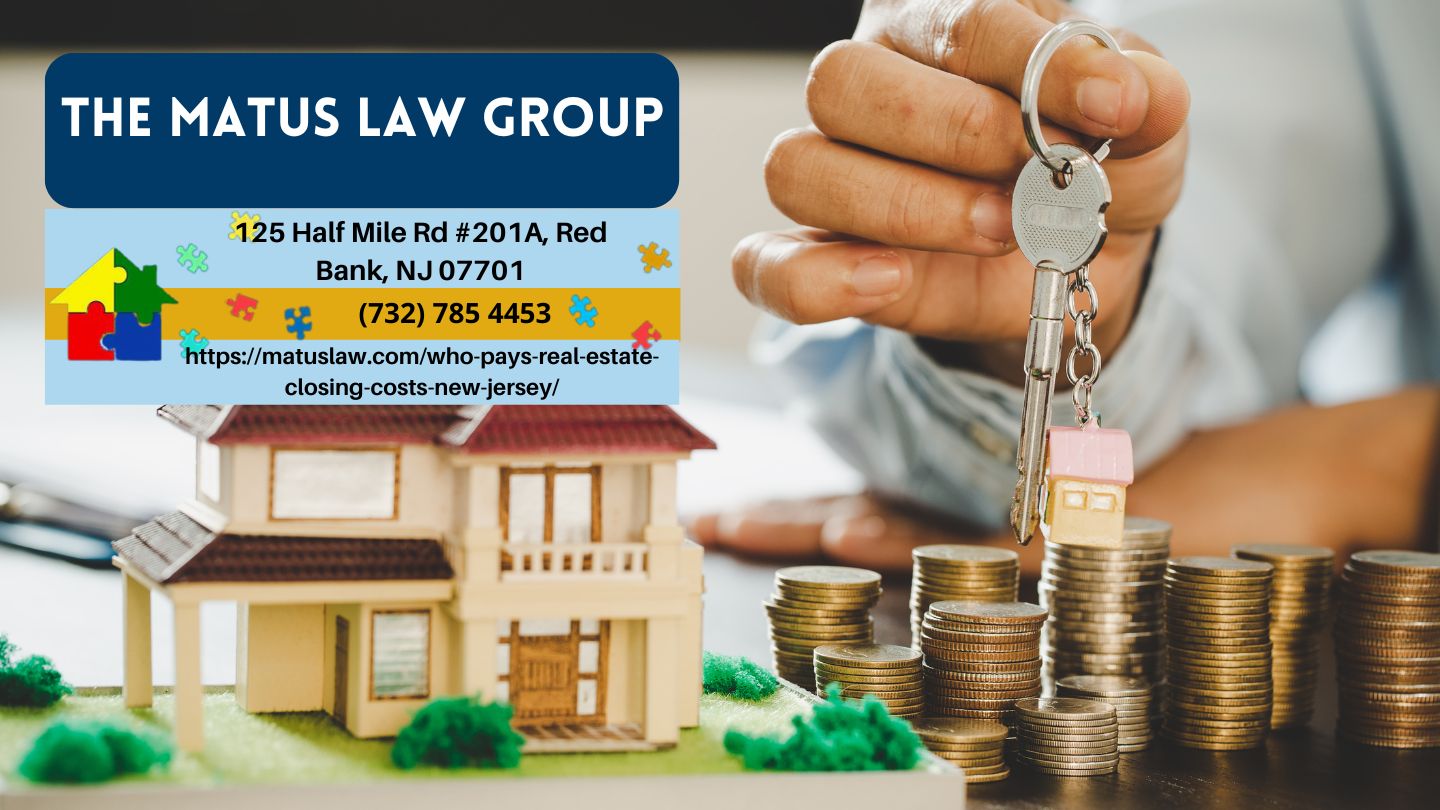New Jersey Real Estate Attorney Christine Matus Deciphers Closing Costs