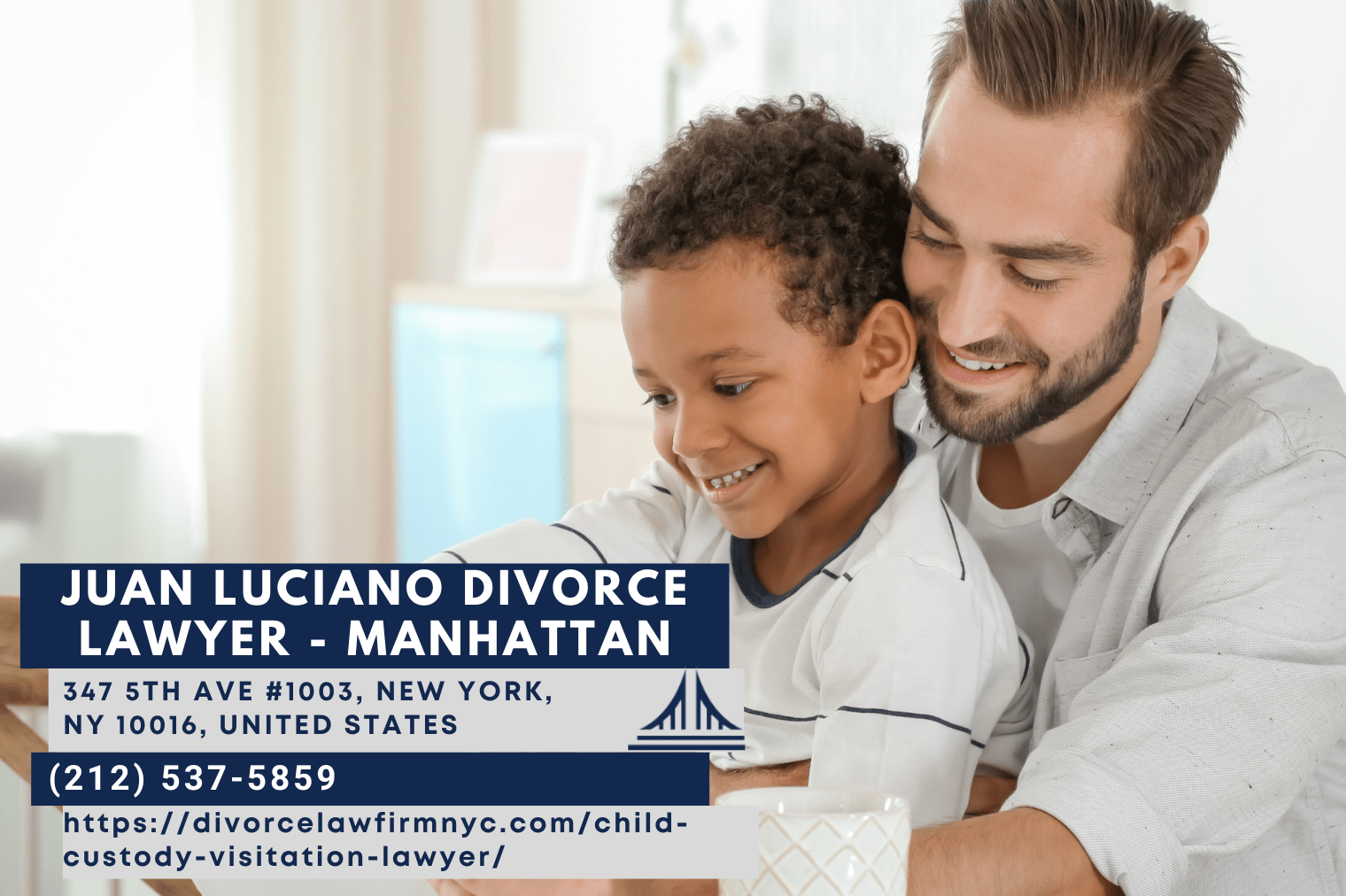 New York City Child Custody and Visitation Attorney Juan Luciano