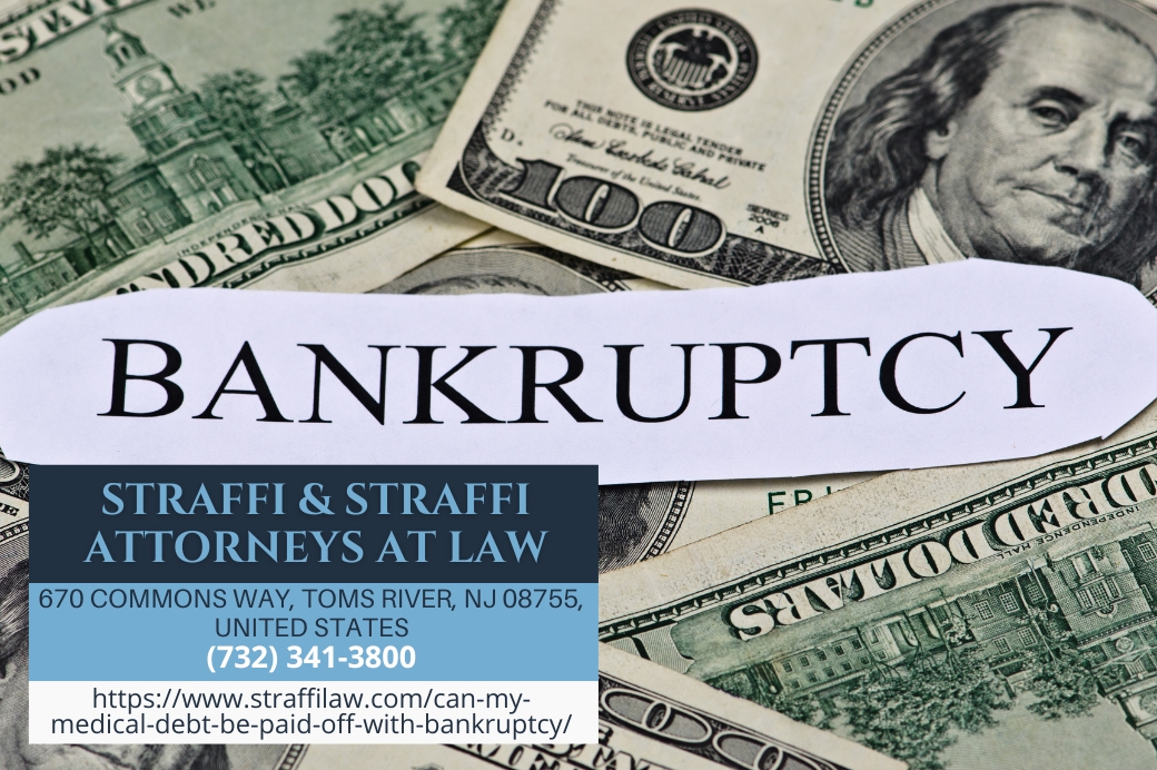 New Jersey Bankruptcy Attorney Daniel Straffi Releases Article on How Medical Debt Can Be