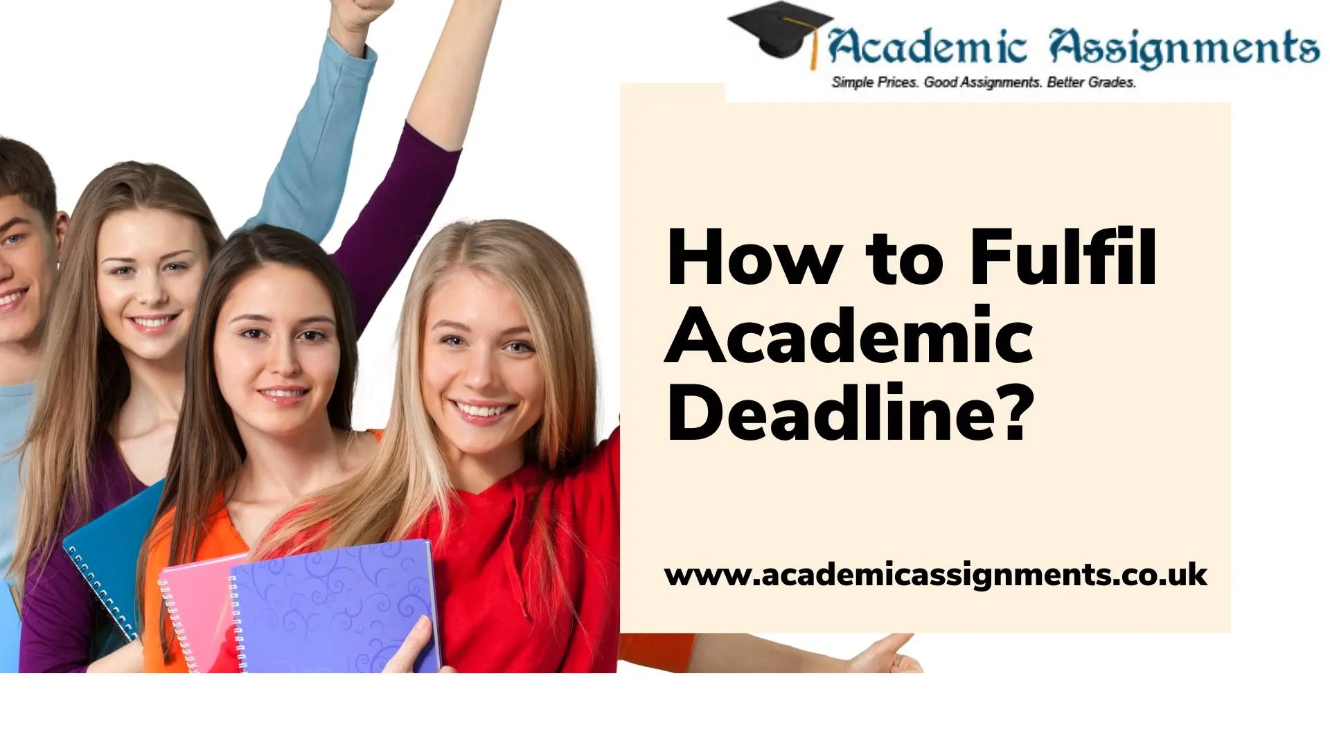 How to Fulfil Academic Deadline?