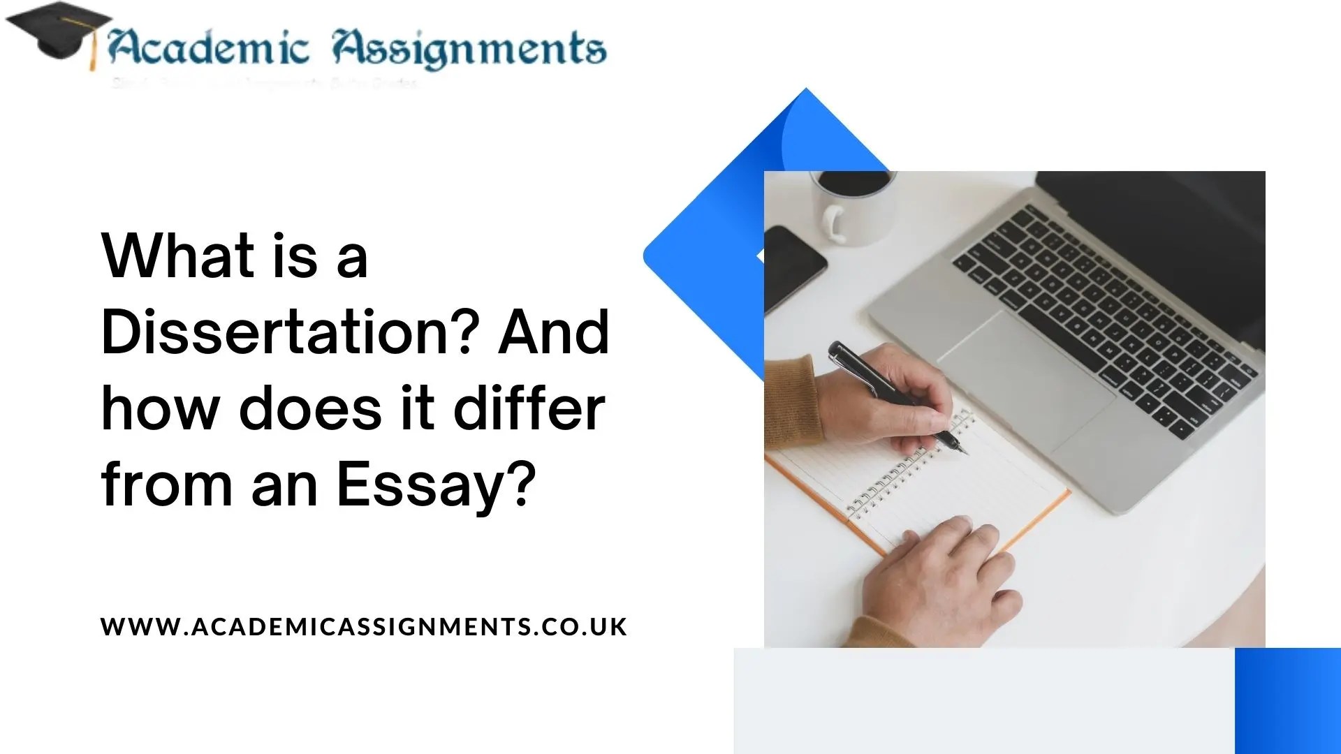 What is a Dissertation? And how does it differ from an Essay?