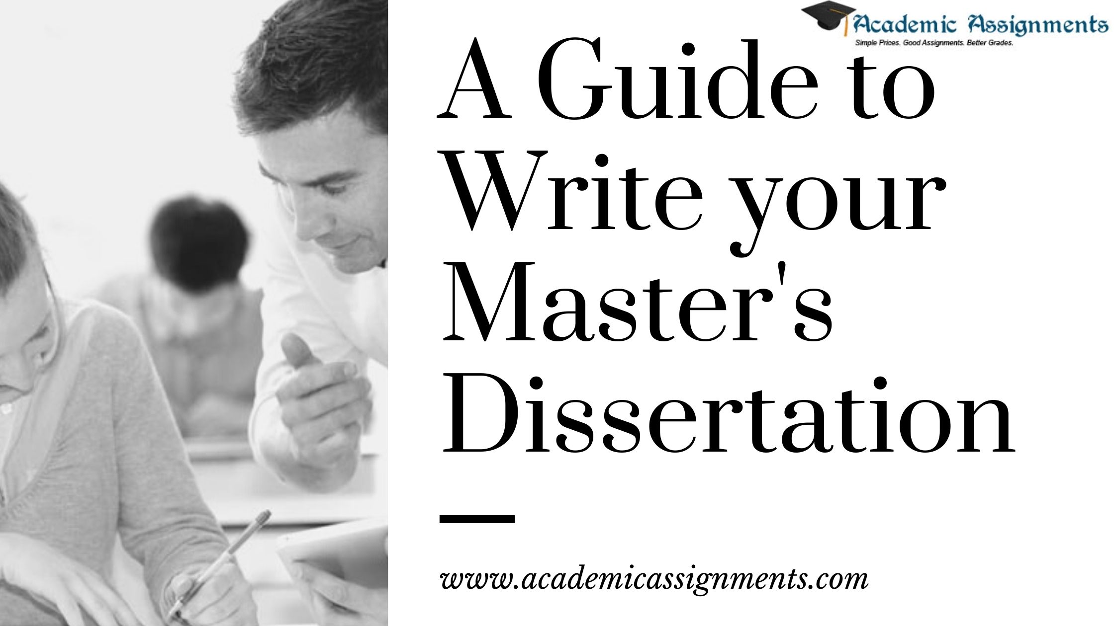 A Guide to Write your Master's Dissertation Dissertation Help