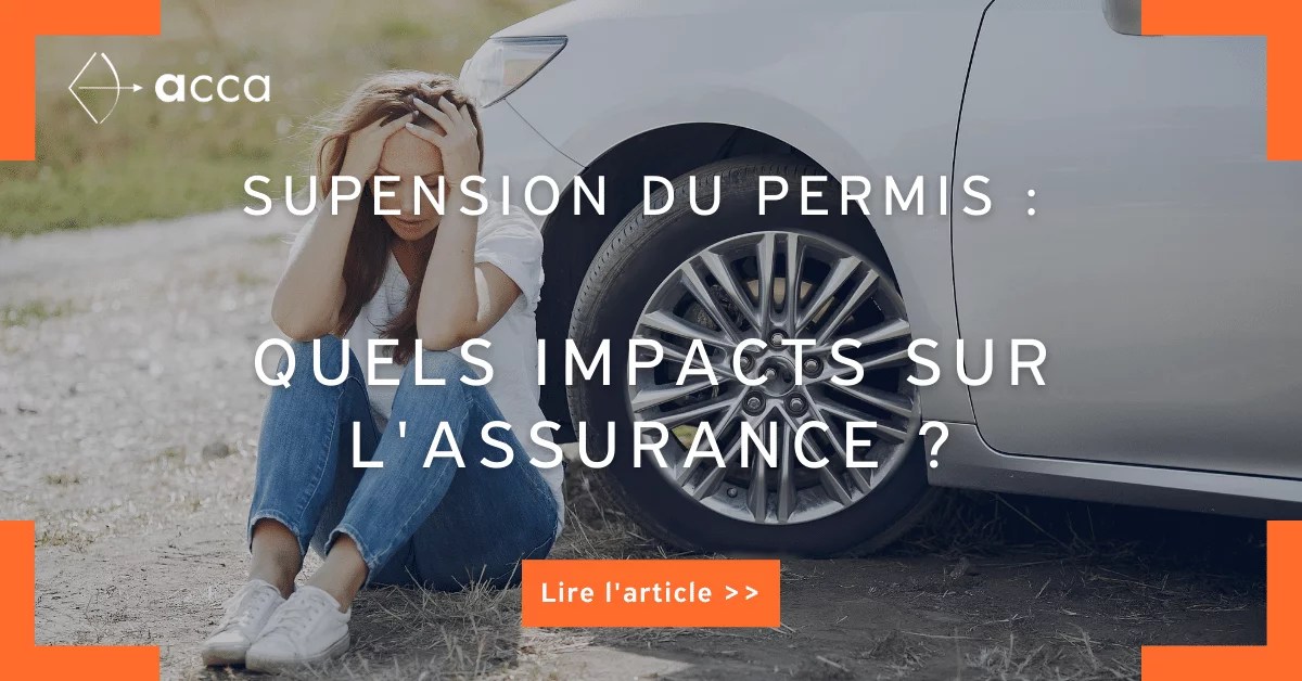 Suspension du permis quels impacts sur l'assurance auto