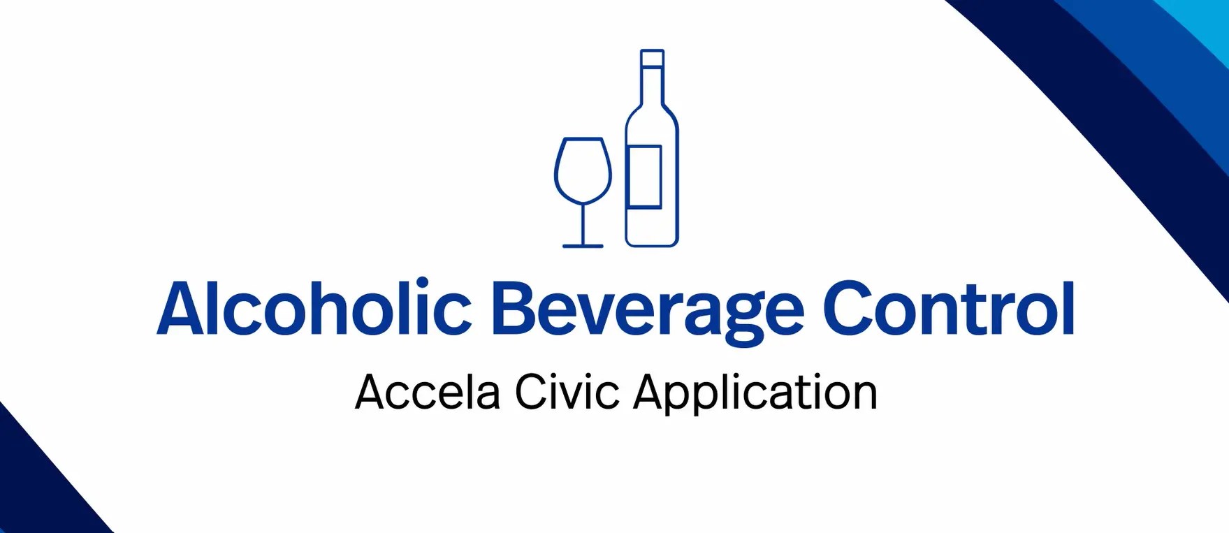 Watch Accela Work Alcoholic Beverage Control Deep Dive