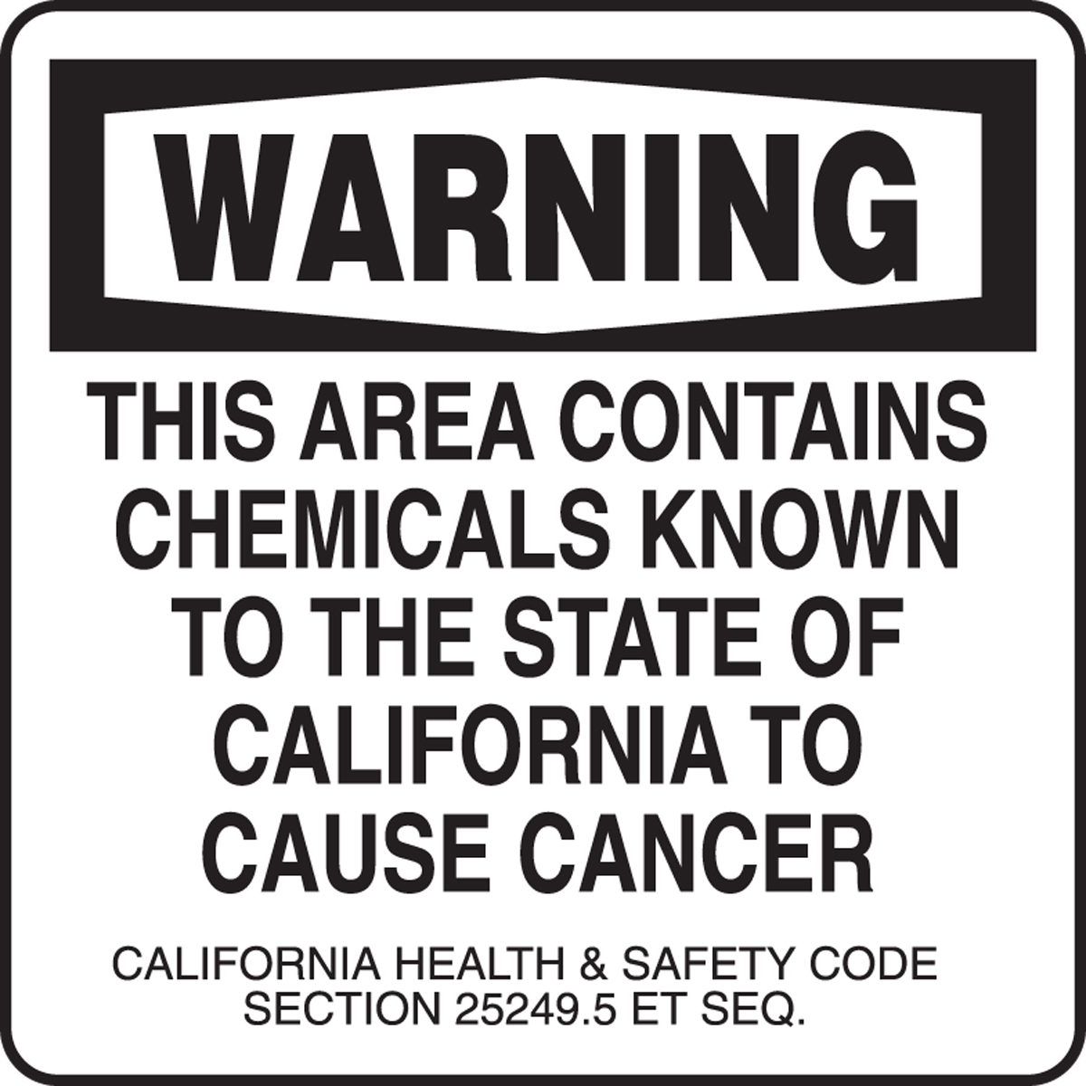 Chemicals Known To Cause Cancer OSHA Warning Safety Sign