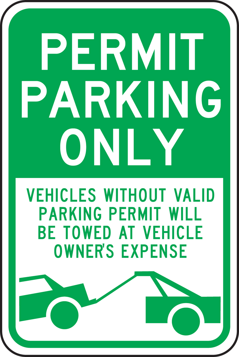 Vehicles Towed Owner's Expense Permit Parking Only Traffic Sign FRP234