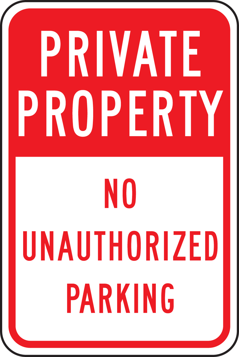 No Unauthorized Parking Private Property Traffic Sign FRP296