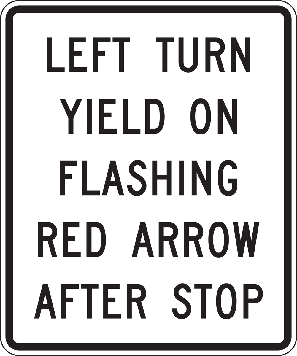 Left Turn Yield On Flashing Red Arrow After Stop Intersection Sign FRR489