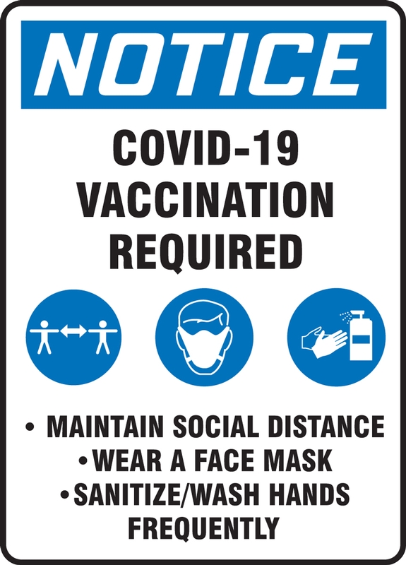 OSHA Notice Safety Sign COVID19 Vaccination Required Maintain Social