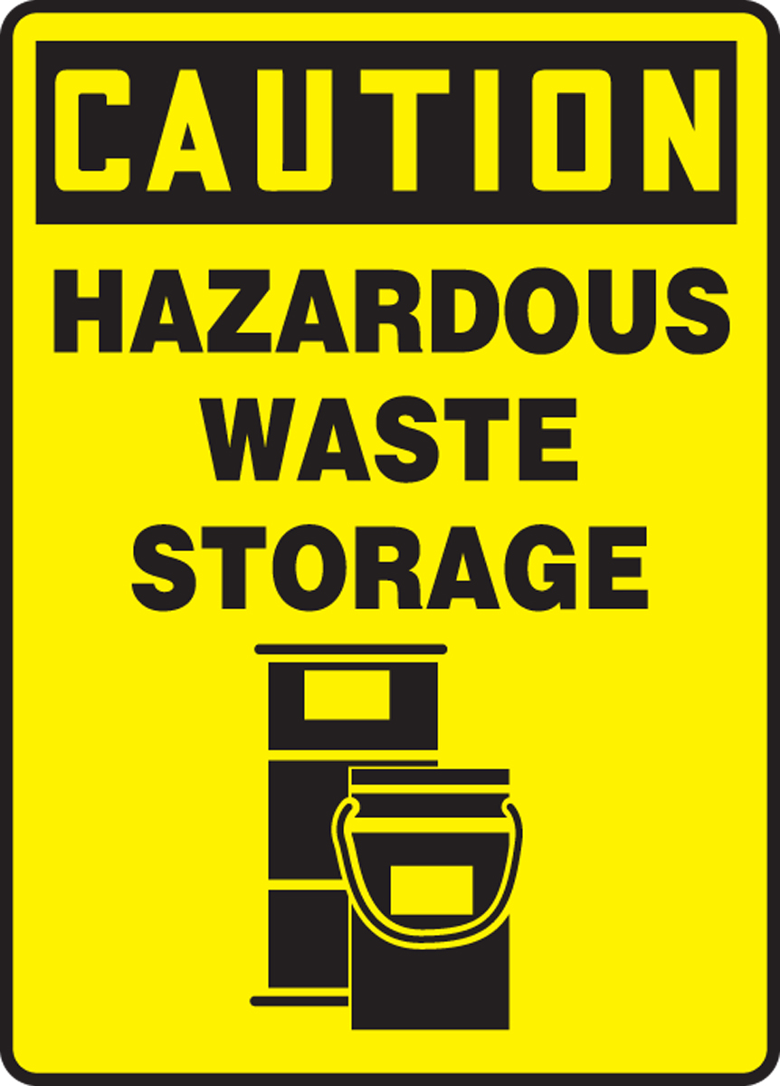 Hazardous Waste Storage OSHA Caution Safety Sign MCHL717