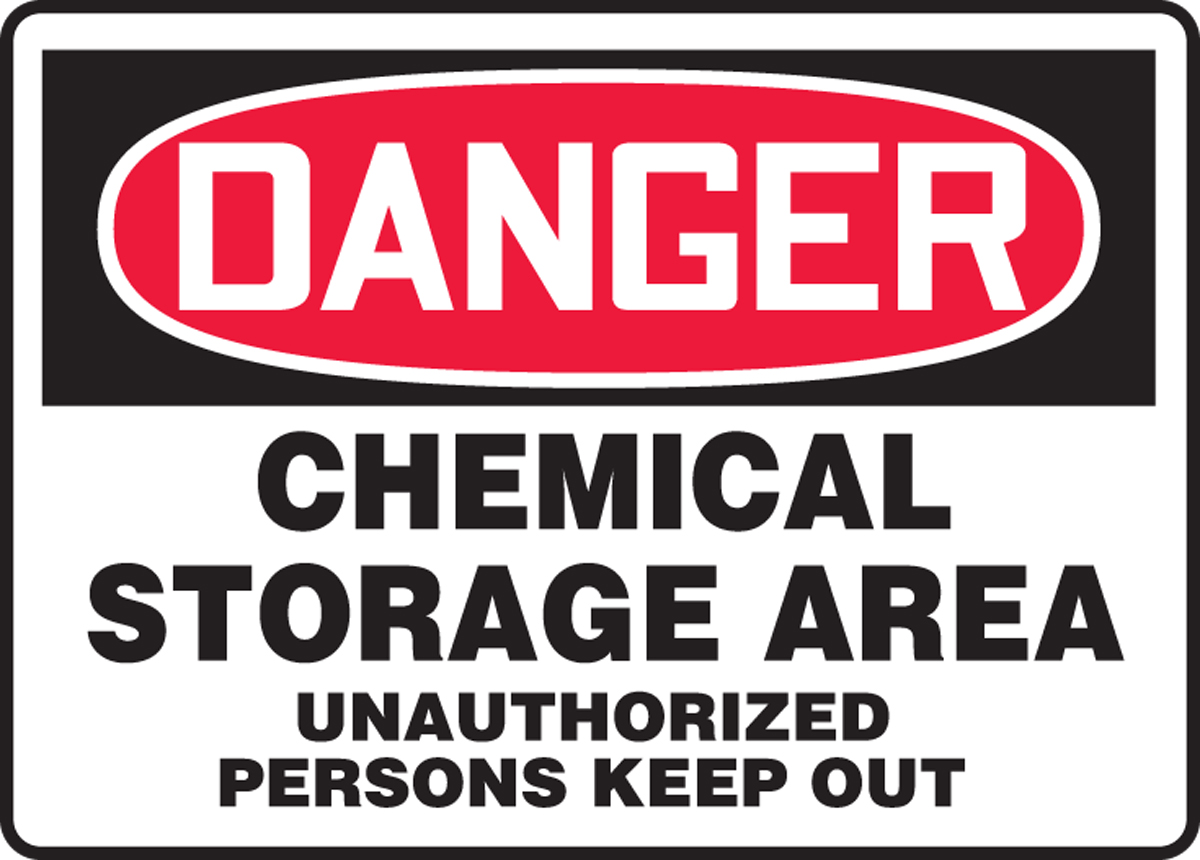 Chemical Storage Area Unauthorized... OSHA Danger Safety Sign