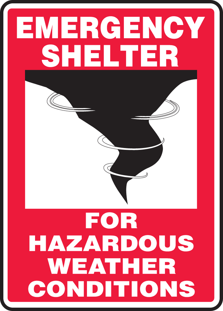 For Hazardous Weather Conditions Emergency Shelter Signs MFEX523
