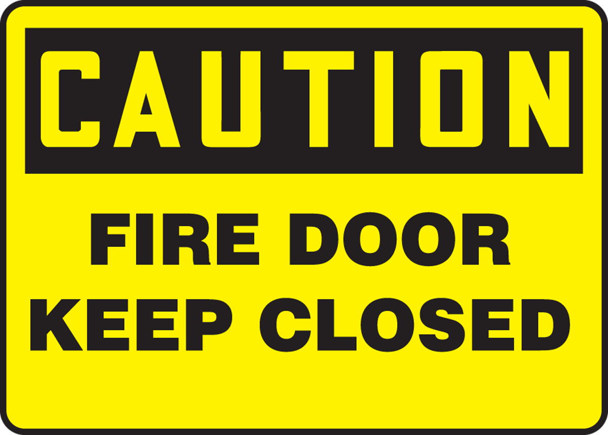 Fire Door Keep Closed OSHA Caution Safety Sign MFXG604