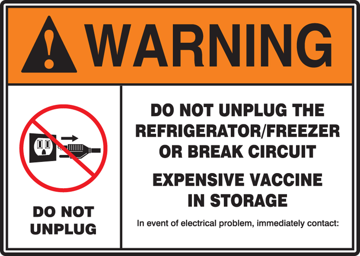 Do Not Unplug Refrigerator/Freezer ANSI ISO Warning Safety Sign MGS117