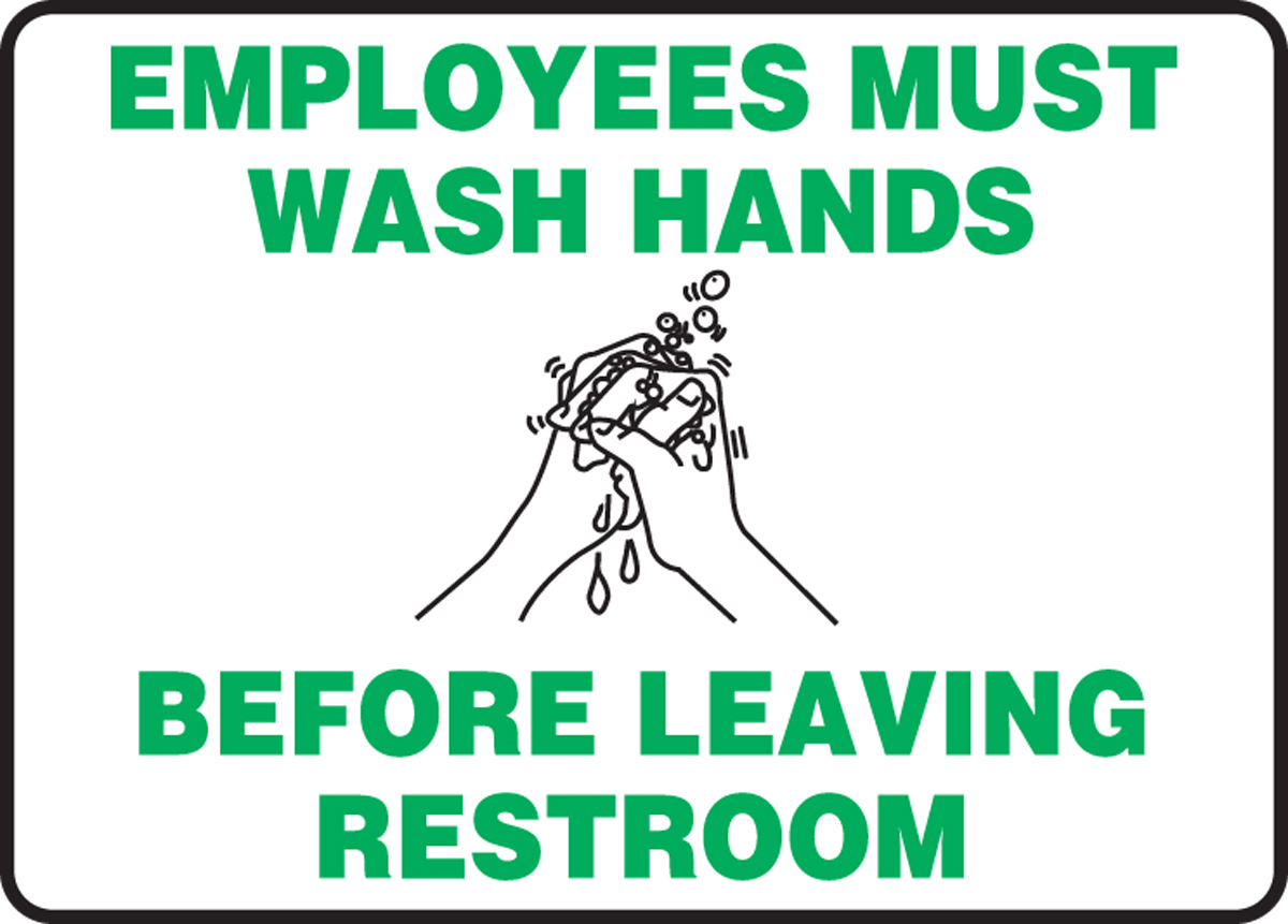 Employees Must Wash Hands Before Leaving Restroom Safety Sign MHSK968