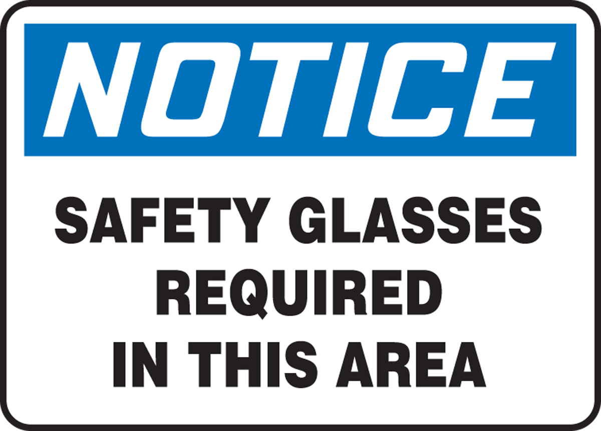 OSHA Notice Safety Sign Safety Glasses Required In This Area (MPPE854VS)
