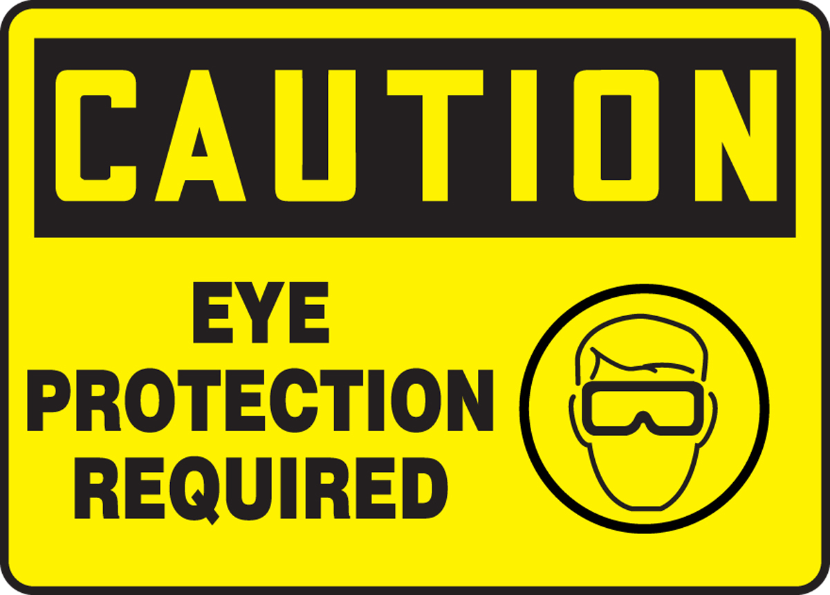 Eye Protection Required OSHA Caution Safety Sign MPPE748