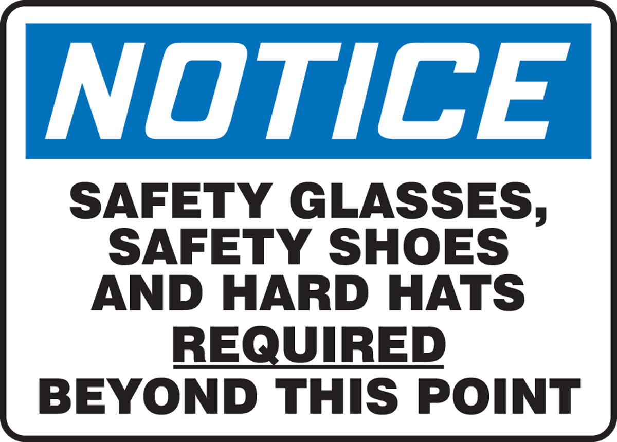 Safety Glasses Shoes Hard Hats Required OSHA Safety Sign