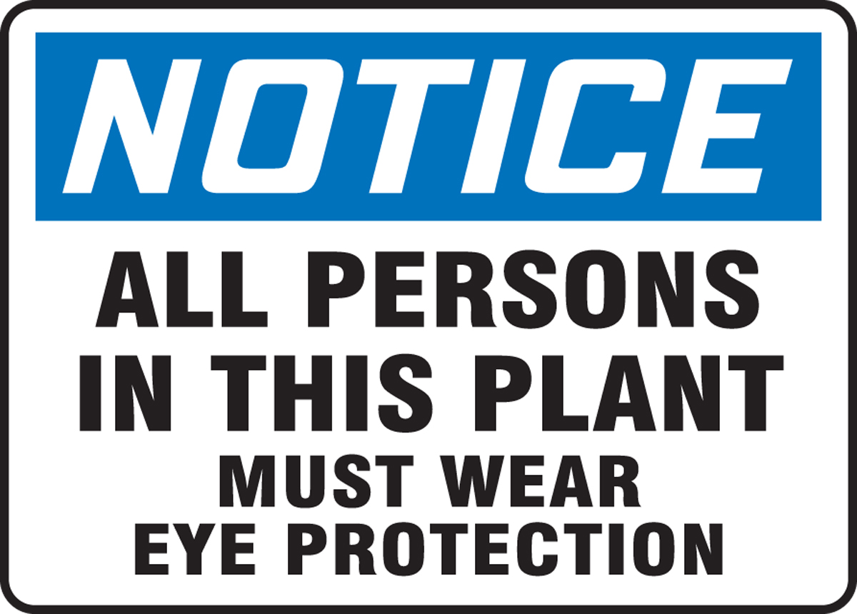 All Persons In This Plant Must Wear Eye Protection OSHA Safety Sign