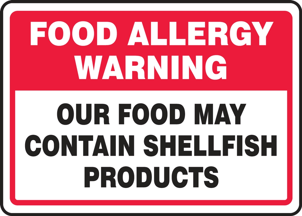 Food Allergy Warning Our Food May Contain Shellfish Products Safety