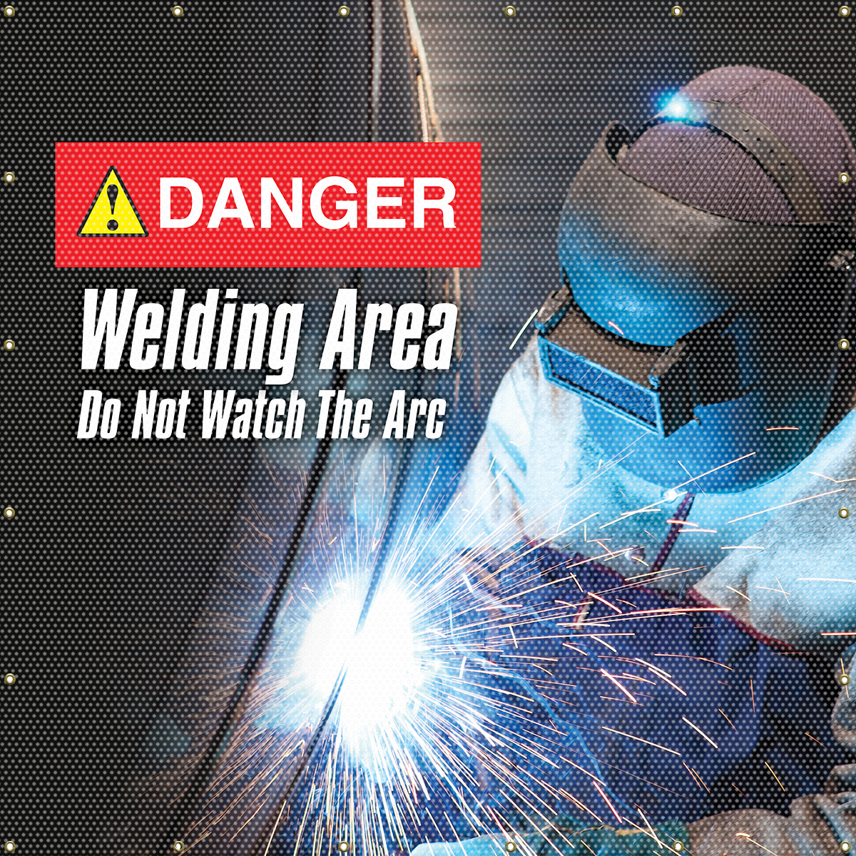 ONEWAY™ Printed Welding Screens Danger Welding Area Do Not Watch The Arc (PWD108BU)