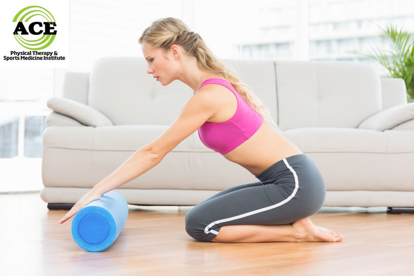 USING FOAM ROLLERS IN PHYSICAL THERAPY ACE Physical Therapy and