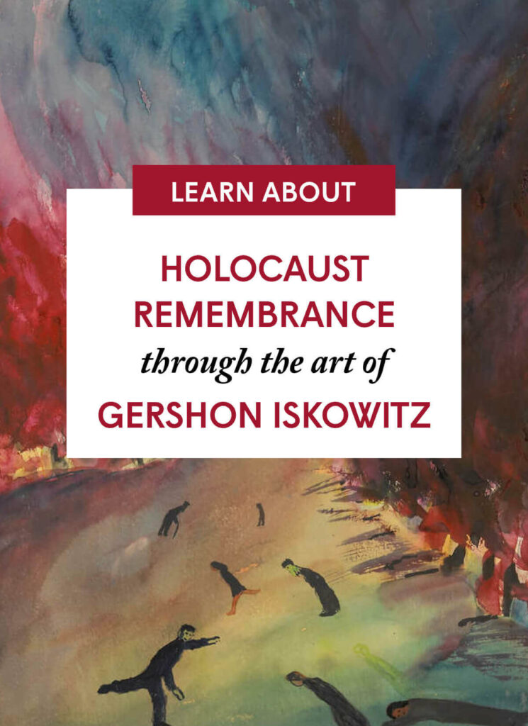 Holocaust Remembrance through the art of Gershon Iskowitz Art Canada