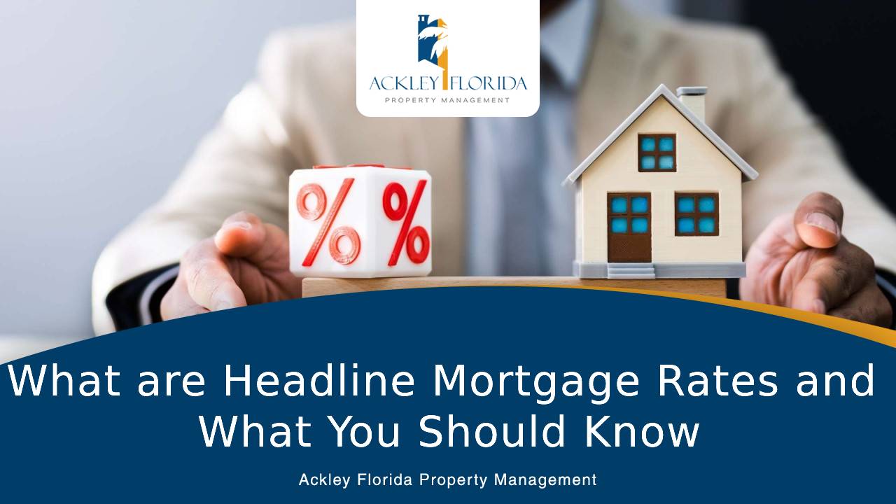 What are Headline Mortgage Rates and What You Should Know