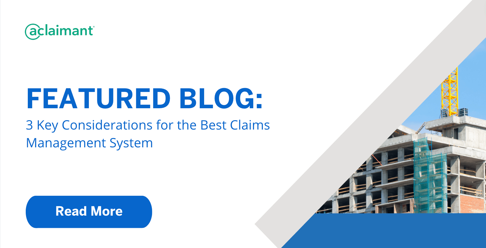 3 Key Considerations for the Best Claims Management System