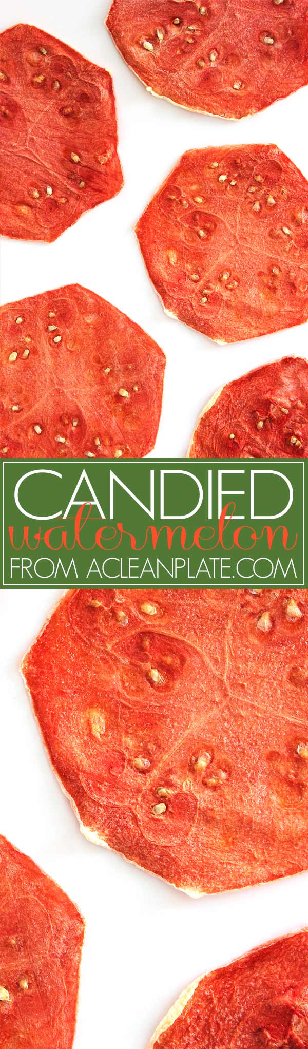 Candied Watermelon A Clean Plate