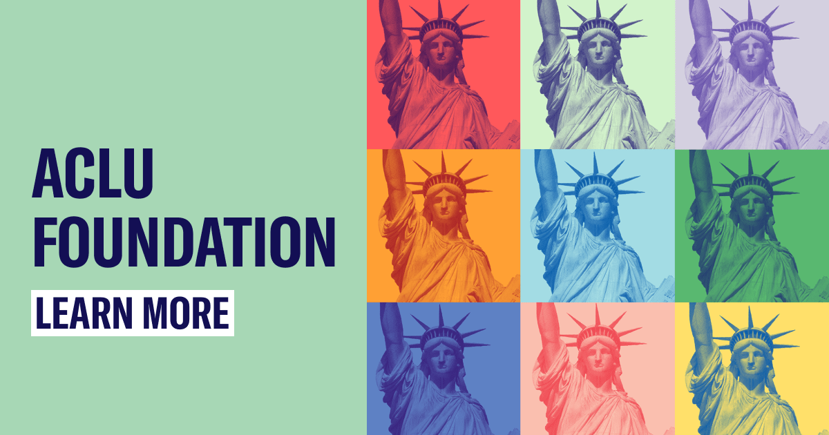 American Civil Liberties Union Foundation