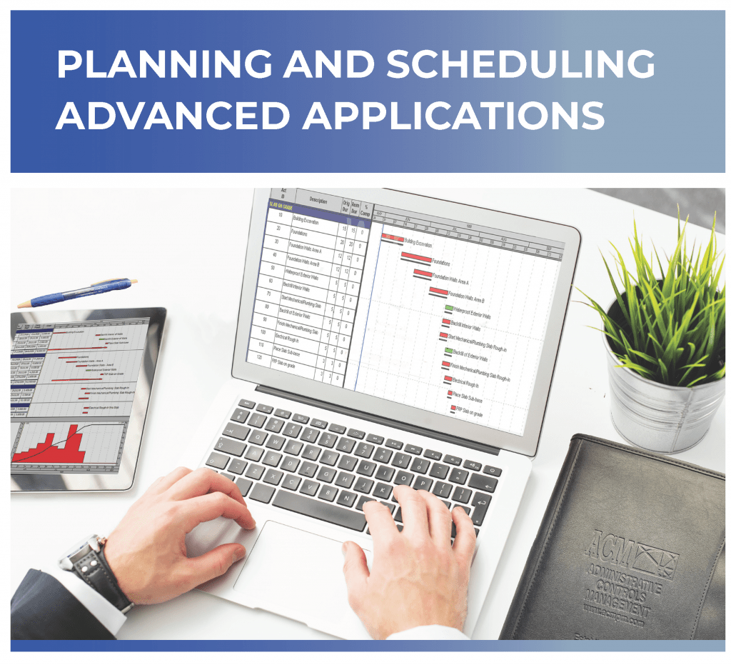 Planning & Scheduling Advanced Applications 1 Day Administrative
