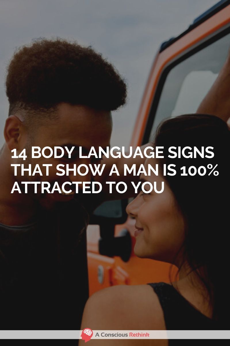 14 Body Language Signs That Show A Man Is Attracted To You