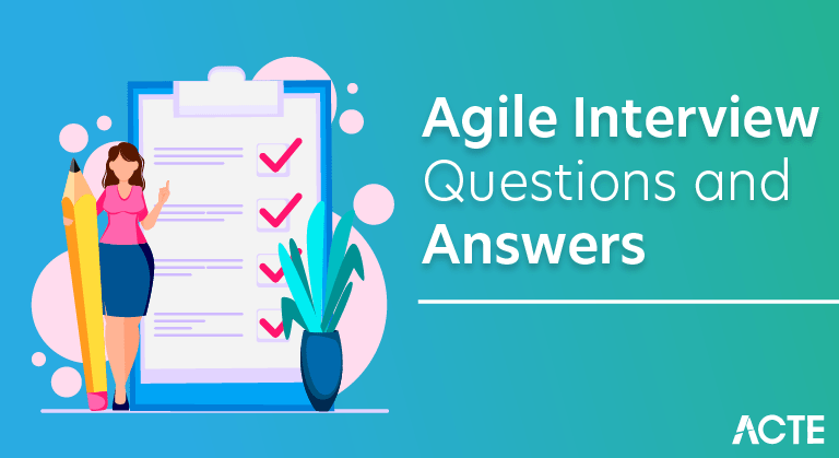 25+ Agile Interview Questions and Answers [BEST & NEW]2020