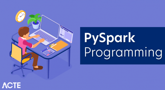 PySpark Programming Everything You Need to Know