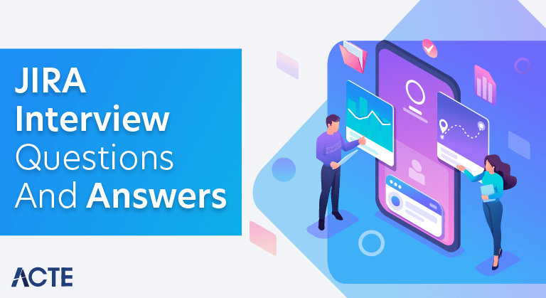 35+ JIRA Interview Questions & Answer [AGILE TRICKS] 2020
