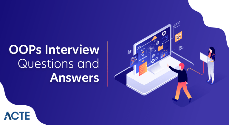 Top 25+ OOPs Interview Questions & Answers [ JAVA TRICKS ] ACTE