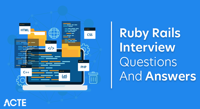 25+ [ SURE SHOT ] Ruby On Rails Interview Questions & Answers