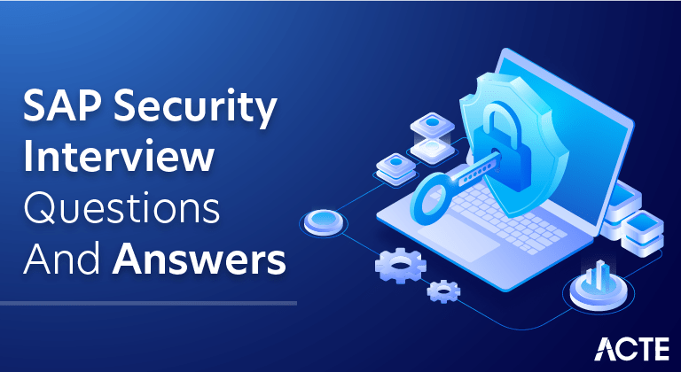 35+ Tricky SAP Security Interview Questions with SMART ANSWERS
