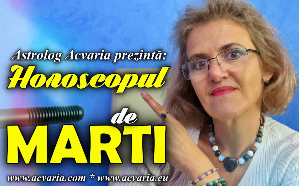 Horoscop de top! & ACVARIA.RO HOROSCOP ZILNIC * MARTI 30