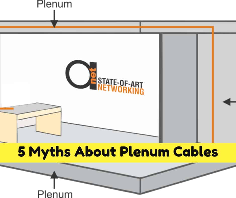 5 Myths About Plenum Cables Home
