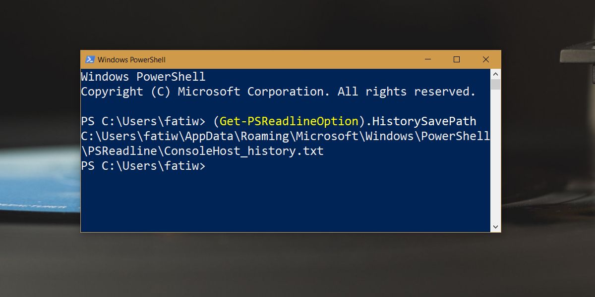 How To Get The PowerShell Command History On Windows 10